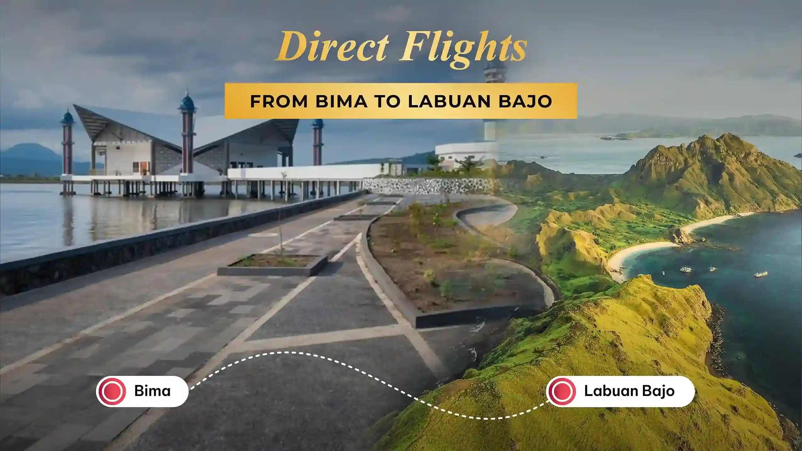 Direct Flight from Bima to Labuan Bajo | Komodo Luxury
